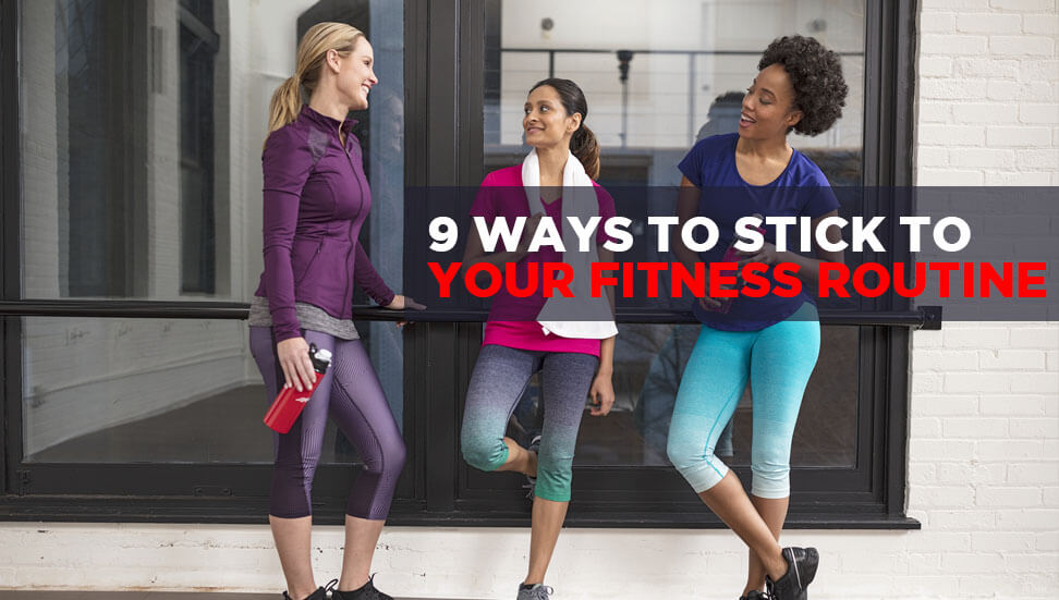 9 Ways To Stick With Your Fitness Routine Apple Fitness Store