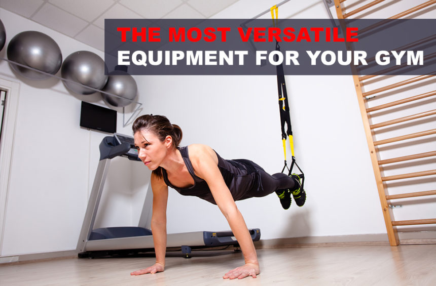 The most versatile equipment for your gym